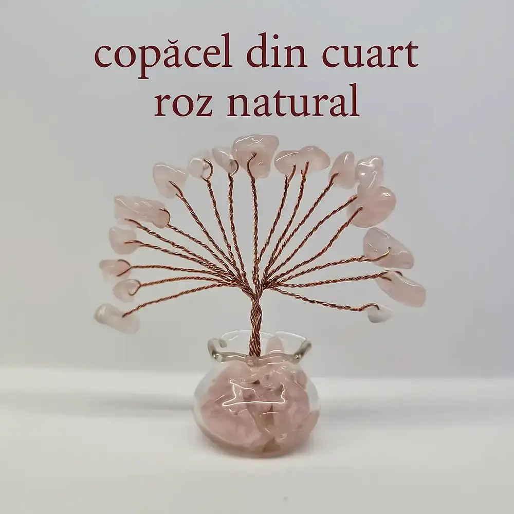 Copacei cristale Cuart Roz