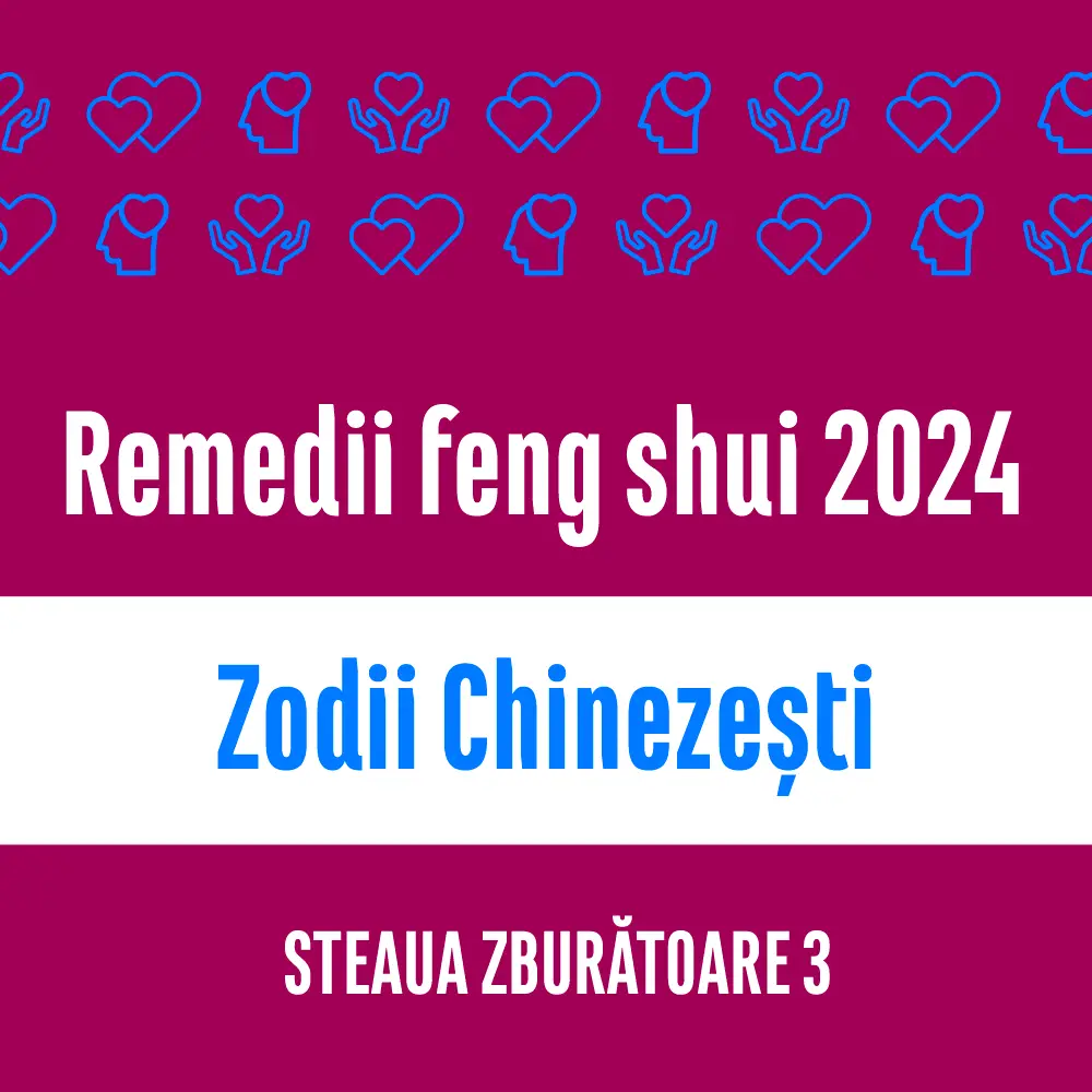 Carte remedii feng shui 2023 pentru zodiile chinezești, Steaua Zburătoare 4 livrare pe e-mail 