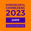 Carte horoscop Șarpe 2023, cu previziuni lunare în dragoste bani sănătate și remedii feng shui, 14 pagini în format A4 și audio
