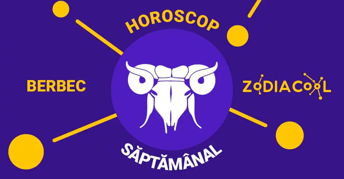 Horoscopul săptămânii 9-15 Septembrie 2019 pentru nativii din Berbec