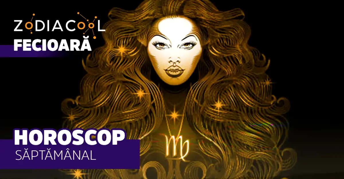 Horoscopul săptămânii 16-22 Septembrie 2019 pentru nativii din Fecioară