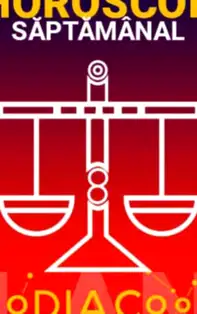 HOROSCOP SĂPTĂMÂNAL 18-24 Iunie 2018 pentru zodia Balanță