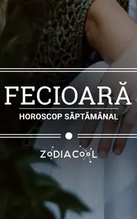 Horoscopul săptămânii 7-13 Octombrie 2019 pentru nativii din Fecioară
