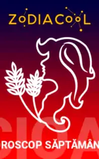 HOROSCOP SĂPTĂMÂNAL 7-13 Ianuarie 2019 pentru zodia Fecioară
