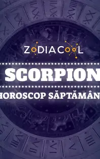 Horoscop Saptamanal Scorpion 24 – 30 Ianuarie 2022 | Zodiacool