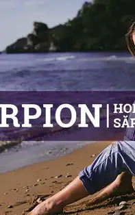 Horoscopul săptămânii 10-16 Iunie 2019 pentru nativii din Scorpion