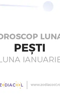 Horoscop lunar ianuarie 2020 Pesti: va concentrati pe partea sociala