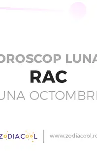 Horoscop lunar Octombrie Rac 2020