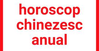 Horoscop chinezesc anual