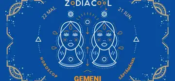 HOROSCOP SĂPTĂMÂNAL 22-28 Octombrie 2018 pentru zodia Gemeni