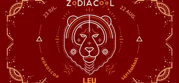 Horoscop saptamanal 11-17 Noiembrie 2019 pentru nativii din Leu