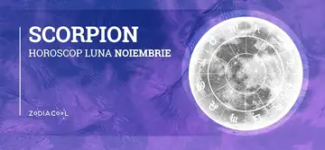 Horoscop lunar noiembrie 2019 Scorpion: sunteți deschiși la idei noi