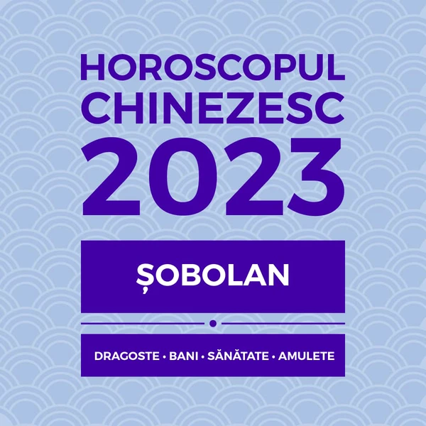 Carte horoscop Șobolan 2023, cu previziuni lunare în dragoste bani sănătate și remedii feng shui, 11 pagini în format pdf sau audio